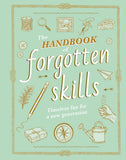 The Handbook of Forgotten Skills (Hardcover)